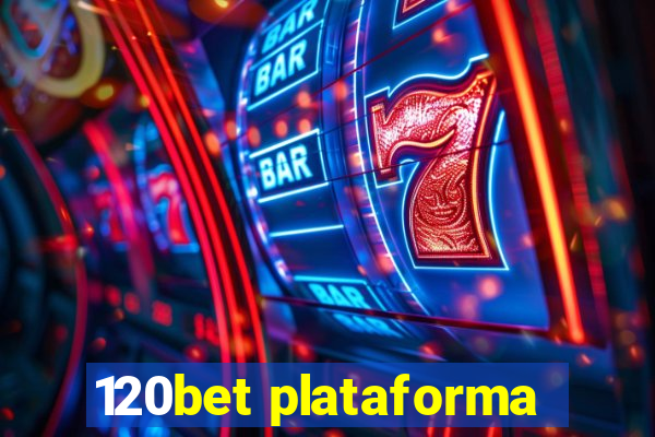 120bet plataforma